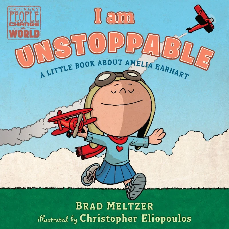 Thought-provoking children's literature Thought-provoking children's literature I Am Unstoppable: A Little Book About Amelia Earhart