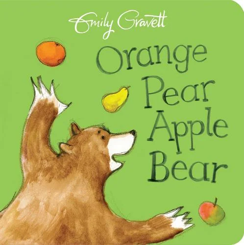 Fun-filled children's books Fun-filled children's books Orange, Pear, Apple, Bear - Emily Gravett Fun-filled children's books Fun-filled children's books Orange, Pear, Apple, Bear - Emily Gravett